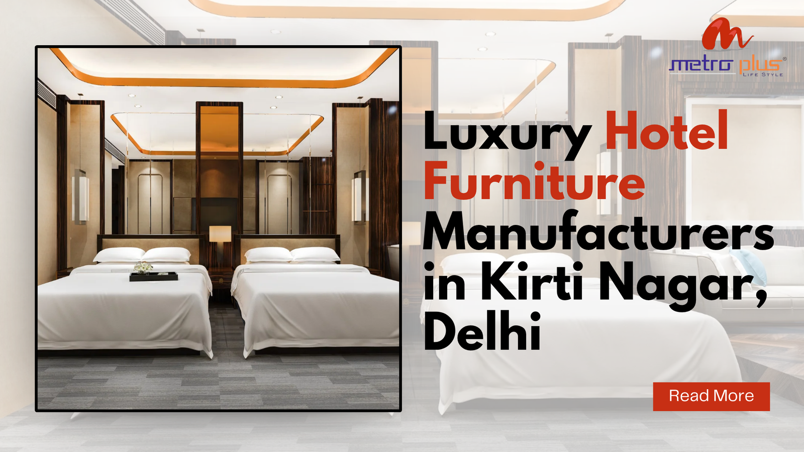 Luxury Hotel Furniture Manufacturers in Kirti Nagar, Delhi
